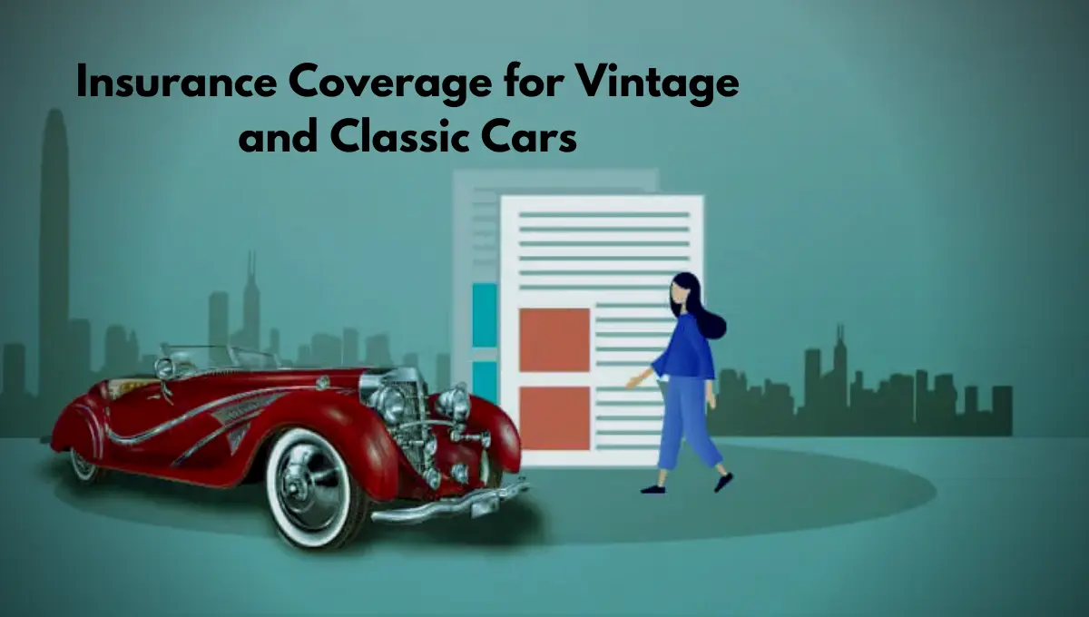 Specialized Insurance Coverage for Vintage and Classic Cars